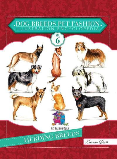Darr, L: Dog Breeds Pet Fashion Illustration Encyclopedia