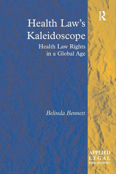 Health Law’s Kaleidoscope