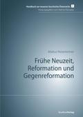 Frühe Neuzeit, Reformation und Gegenreformation