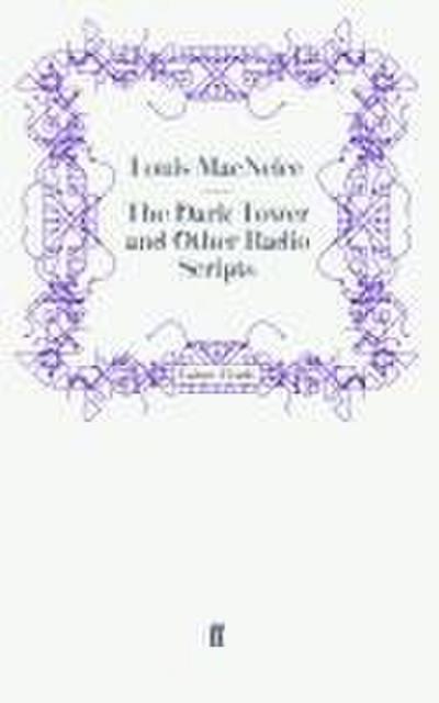 The Dark Tower and Other Radio Scripts