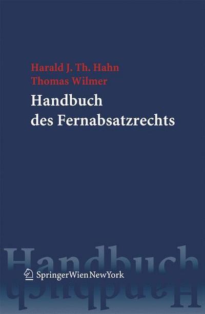 Handbuch des Fernabsatzrechts (Springers Handbücher der Rechtswissenschaft)