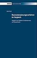 Baukostenplanungsverfahren im Vergleich