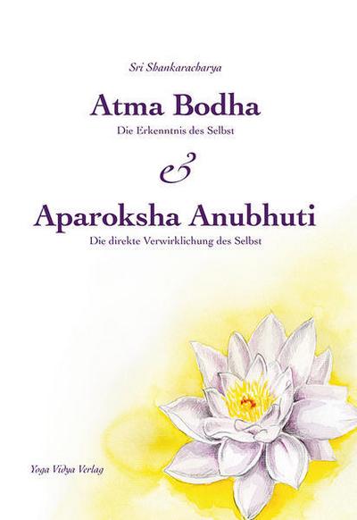 Atma Bodha & Aparoksha Anubhuti