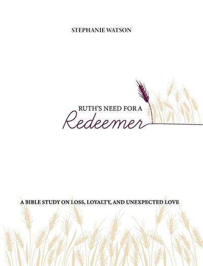 Ruth’s Need for a Redeemer