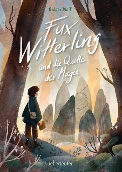 Fux Witterling und die Quelle der Magie