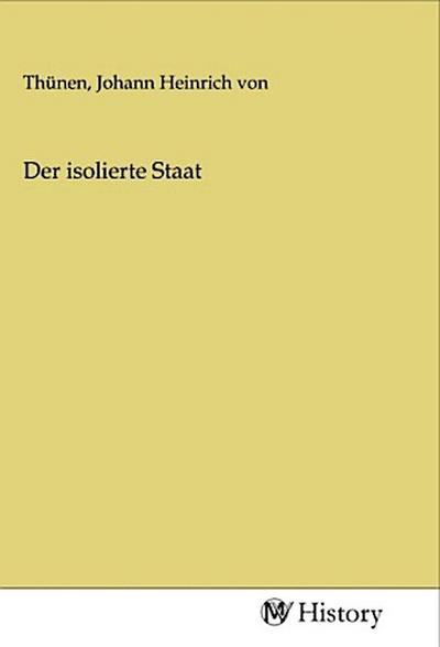 Der isolierte Staat