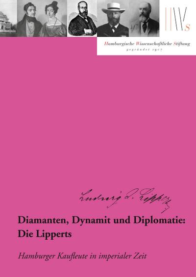 Diamanten, Dynamit und Diplomatie: Die Lipperts