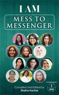 I Mm Mess to Messenger (Motivation, Women, Inspiration, #1)