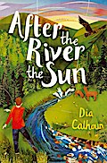 After the River the Sun