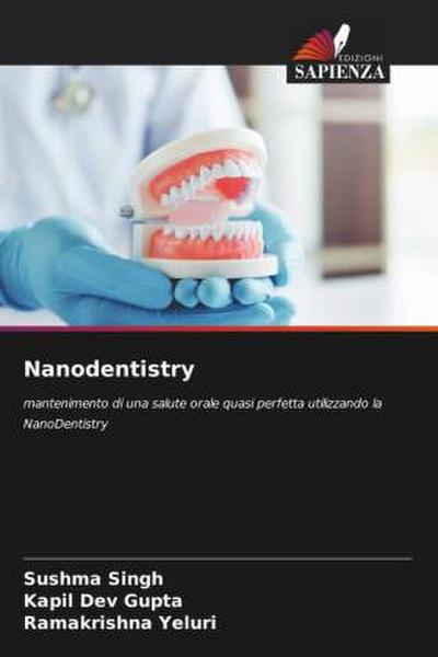 Nanodentistry