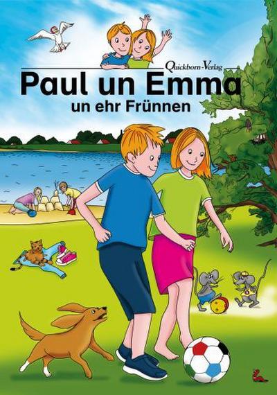 Paul un Emma un ehr Frünnen. West-Plattdeutsche Ausgabe