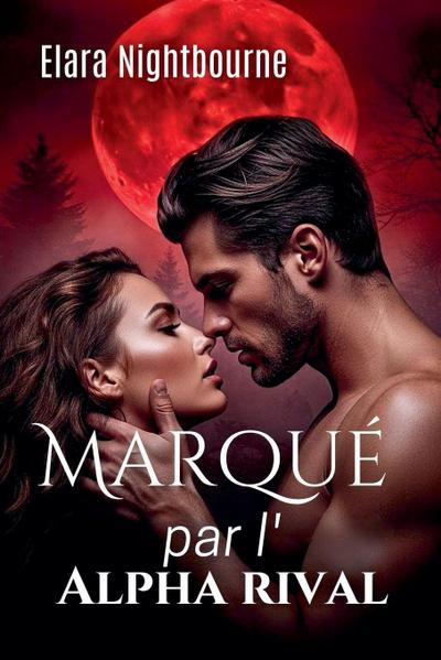 Marqué par l’Alpha rival