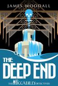 The Deep End (The Piccadilly Detectives, #2)