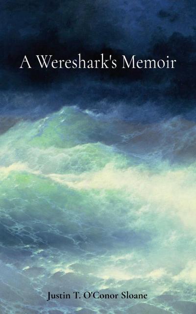 A Wereshark’s Memoir