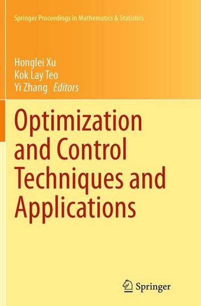 Optimization and Control Techniques and Applications