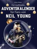 Der inoffizielle Adventskalender für Fans von Neil Young