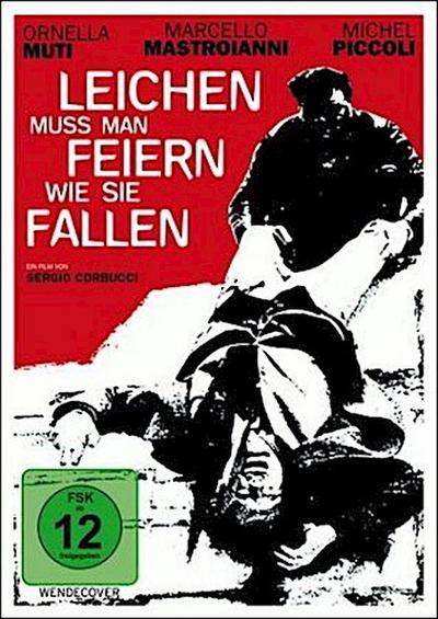 Leichen muss man feiern, wie sie fallen, 1 DVD (Uncut)