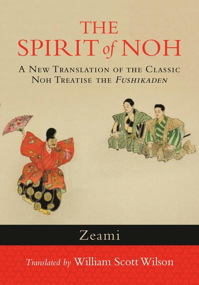 The Spirit of Noh
