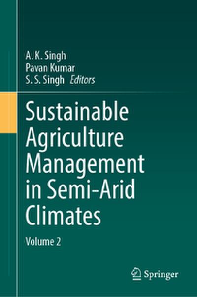 Sustainable Agriculture Management in Semi-Arid Climates