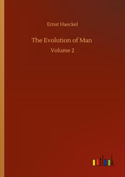 The Evolution of Man