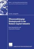 Wissensabhängige Strategiewahl in der Venture-Capi
