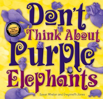 Don’t Think about Purple Elephants