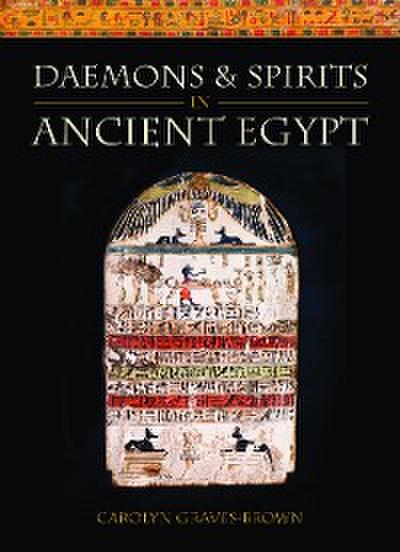 Daemons and Spirits in Ancient Egypt