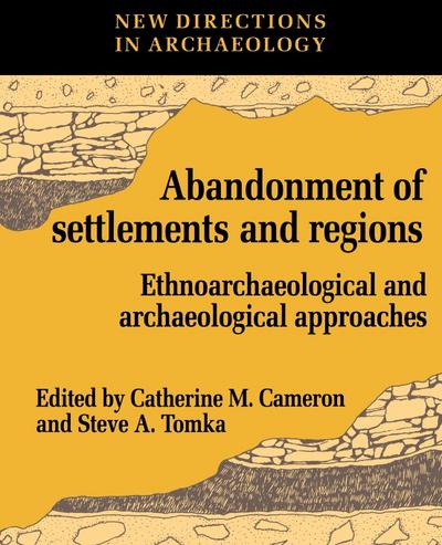 The Abandonment of Settlements and Regions