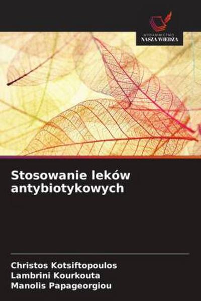 Stosowanie leków antybiotykowych