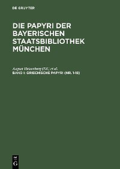 Griechische Papyri (Nr. 1-18)