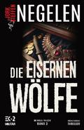 Die eisernen Wölfe