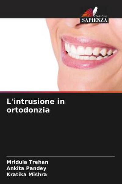 L’intrusione in ortodonzia
