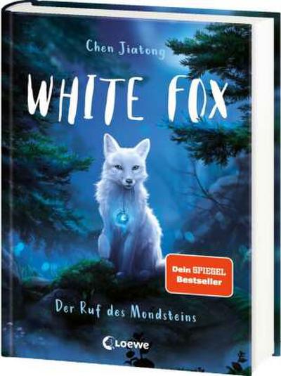 White Fox (Band 1) - Der Ruf des Mondsteins