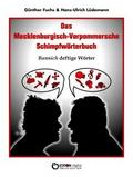 Das Mecklenburgisch-Vorpommersche Schimpfwörterbuc