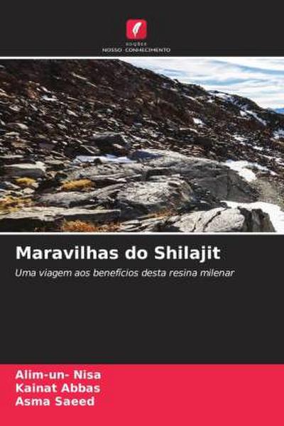 Maravilhas do Shilajit