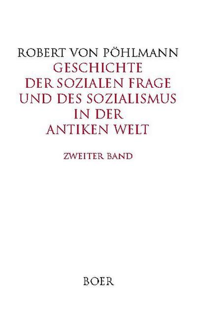 Geschichte der sozialen Frage und des Sozialismus in der antiken Welt, Band 2