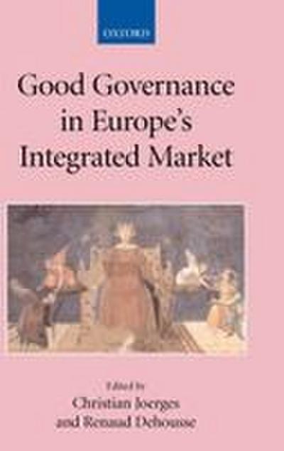 Good Governance in Europe’s Integrated Market