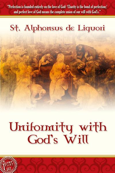 Uniformity With God’s Will