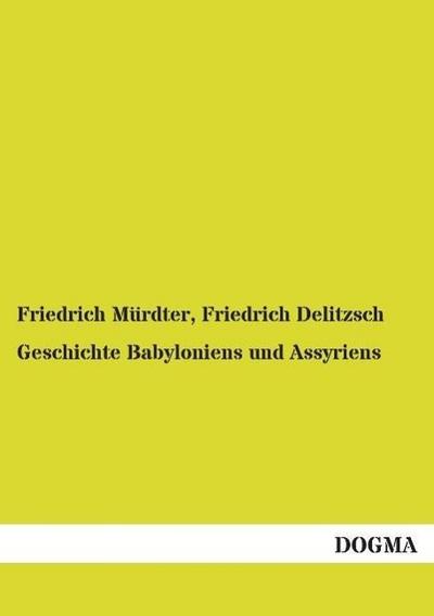 Geschichte Babyloniens und Assyriens