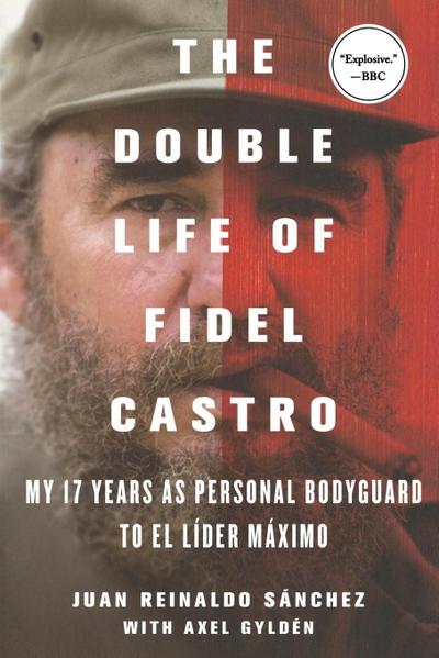 Double Life of Fidel Castro