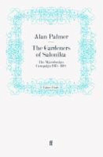 The Gardeners of Salonika