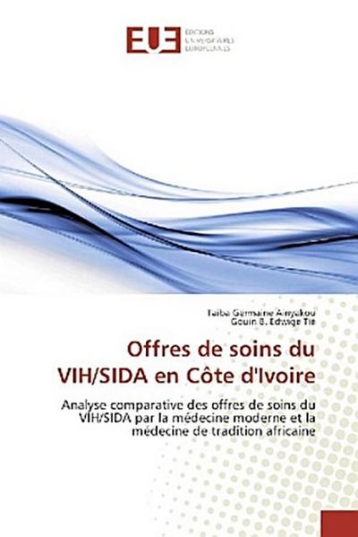 Offres de soins du VIH/SIDA en Côte d’Ivoire