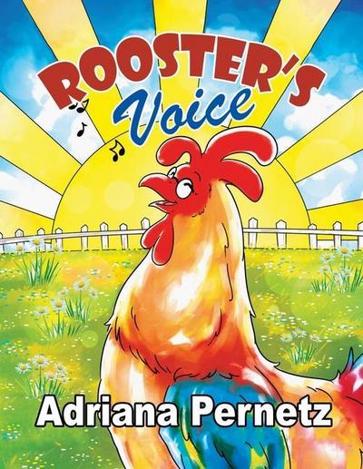 Rooster’s Voice
