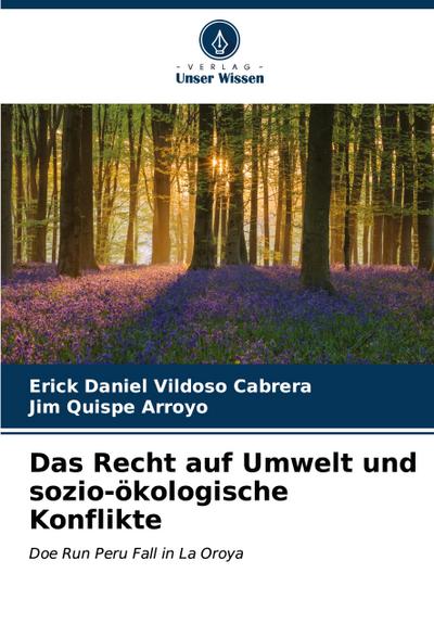 Das Recht auf Umwelt und sozio-ökologische Konflikte