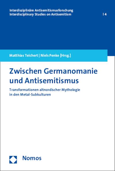 Zwischen Germanomanie und Antisemitismus