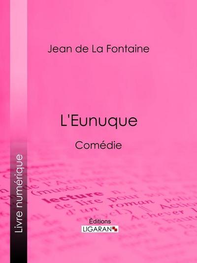 L’Eunuque