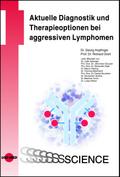 Aktuelle Diagnostik und Therapieoptionen bei aggressiven Lymphomen