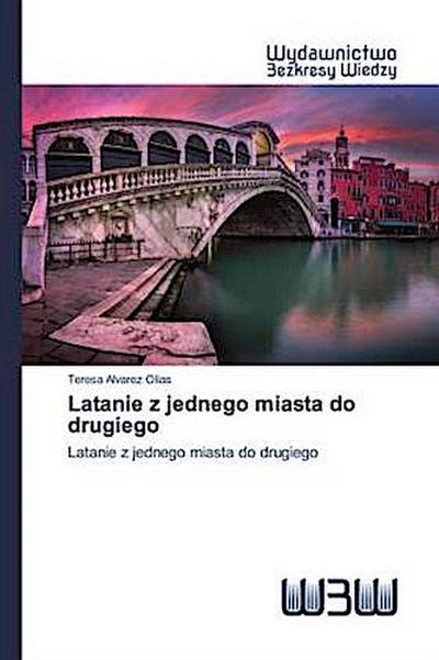 Latanie z jednego miasta do drugiego
