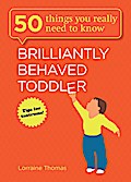 Brilliantly Behaved Toddler