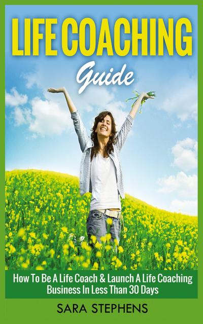 LIFE COACHING GUIDE